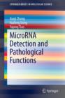 MicroRNA Detection and Pathological Functions - Book