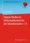 Digitale Medien Im Mathematikunterricht Der Sekundarstufen I + II - Book