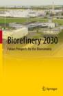 Biorefinery 2030 : Future Prospects for the Bioeconomy - Book