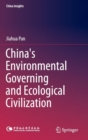 China's Environmental Governing and Ecological Civilization - Book