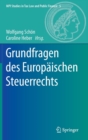 Grundfragen des Europaischen Steuerrechts - Book