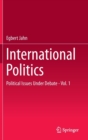 International Politics : Political Issues Under Debate - Vol. 1 - Book