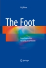 The Foot : From Evaluation to Surgical Correction - eBook