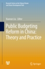 Public Budgeting Reform in China: Theory and Practice - eBook