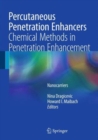 Percutaneous Penetration Enhancers Chemical Methods in Penetration Enhancement : Nanocarriers - Book