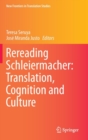 Rereading Schleiermacher: Translation, Cognition and Culture - Book