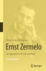 Ernst Zermelo : An Approach to His Life and Work - eBook