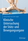 Klinische Untersuchung der Stutz- und Bewegungsorgane - Book