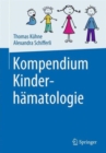 Kompendium Kinderhamatologie - Book
