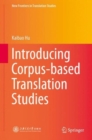 Introducing Corpus-Based Translation Studies - Book