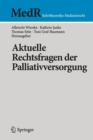 Aktuelle Rechtsfragen Der Palliativversorgung - Book