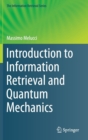 Introduction to Information Retrieval and Quantum Mechanics - Book