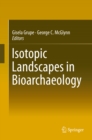 Isotopic Landscapes in Bioarchaeology - eBook