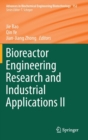 Bioreactor Engineering Research and Industrial Applications II - Book