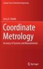 Coordinate Metrology : Accuracy of Systems and Measurements - Book