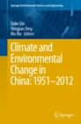 Climate and Environmental Change in China: 1951-2012 - eBook