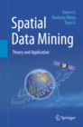 Spatial Data Mining : Theory and Application - eBook
