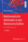 Mathematische Methoden in den Biowissenschaften : Eine Einfuhrung mit R - Book