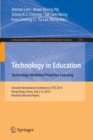 Technology in Education. Technology-Mediated Proactive Learning : Second International Conference, ICTE 2015, Hong Kong, China, July 2-4, 2015, Revised Selected Papers - Book