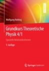 Grundkurs Theoretische Physik 4/1 : Spezielle Relativitatstheorie - Book