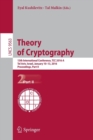 Theory of Cryptography : 13th International Conference, TCC 2016-A, Tel Aviv, Israel, January 10-13, 2016, Proceedings, Part II - Book