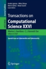 Transactions on Computational Science XXVI : Special Issue on Cyberworlds and Cybersecurity - Book