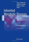 Inherited Metabolic Diseases : A Clinical Approach - Book