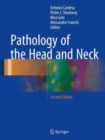Pathology of the Head and Neck - Book