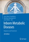 Inborn Metabolic Diseases : Diagnosis and Treatment - Book