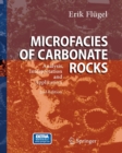 Microfacies of Carbonate Rocks : Analysis, Interpretation and Application - Book