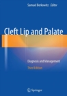 Cleft Lip and Palate : Diagnosis and Management - Book