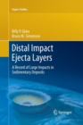 Distal Impact Ejecta Layers : A Record of Large Impacts in Sedimentary Deposits - Book