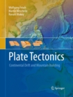 Plate Tectonics : Continental Drift and Mountain Building - Book