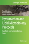 Hydrocarbon and Lipid Microbiology Protocols : Synthetic and Systems Biology - Tools - Book