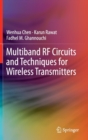 Multiband Rf Circuits and Techniques for Wireless Transmitters - Book