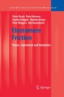 Elastomere Friction : Theory, Experiment and Simulation - Book