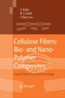 Cellulose Fibers: Bio- and Nano-Polymer Composites : Green Chemistry and Technology - Book