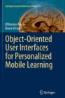 Object-Oriented User Interfaces for Personalized Mobile Learning - Book