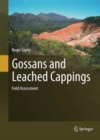 Gossans and Leached Cappings : Field Assessment - Book