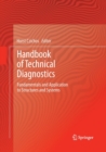 Handbook of Technical Diagnostics : Fundamentals and Application to Structures and Systems - Book