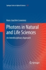 Photons in Natural and Life Sciences : An Interdisciplinary Approach - Book