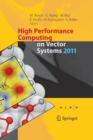 High Performance Computing on Vector Systems 2011 - Book