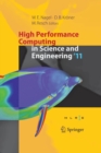High Performance Computing in Science and Engineering '11 : Transactions of the High Performance Computing Center, Stuttgart (HLRS) 2011 - Book