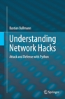 Understanding Network Hacks : Attack and Defense with Python - Book