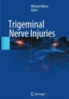 Trigeminal Nerve Injuries - Book