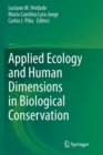 Applied Ecology and Human Dimensions in Biological Conservation - Book