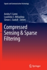 Compressed Sensing & Sparse Filtering - Book