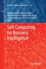 Soft Computing for Business Intelligence - Book