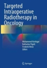 Targeted Intraoperative Radiotherapy in Oncology - Book