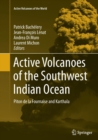 Active Volcanoes of the Southwest Indian Ocean : Piton de la Fournaise and Karthala - Book